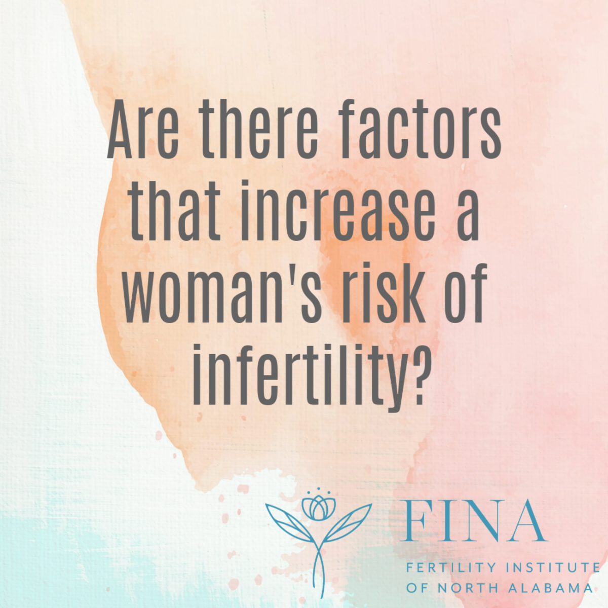 Factors that Increase a Risk of Infertility