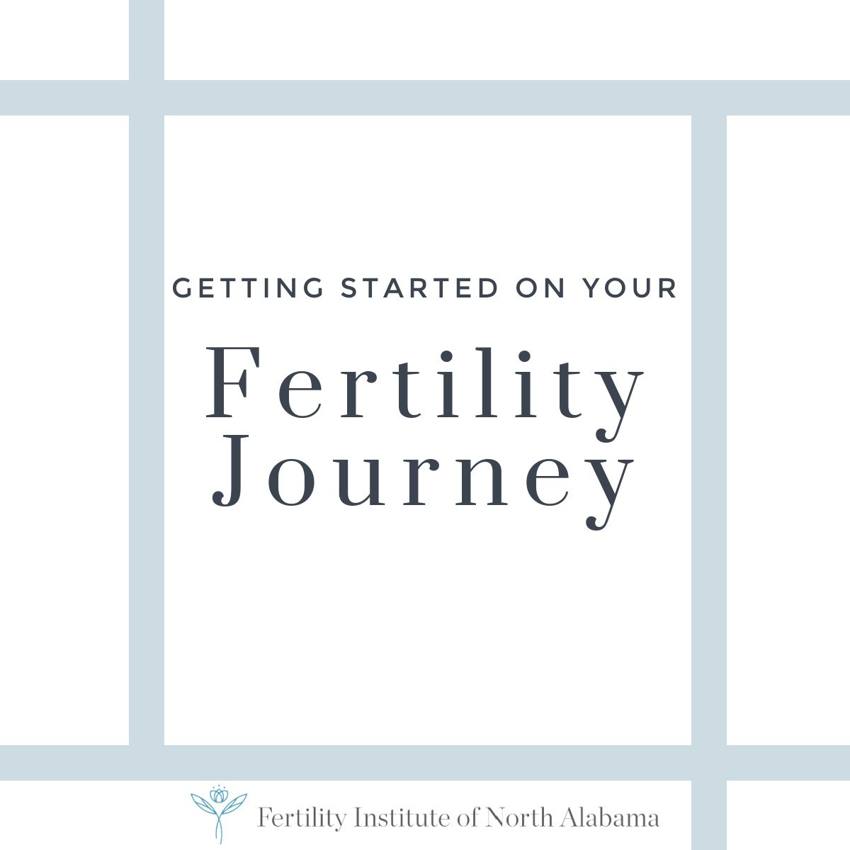 Getting Started on your Fertility Journey