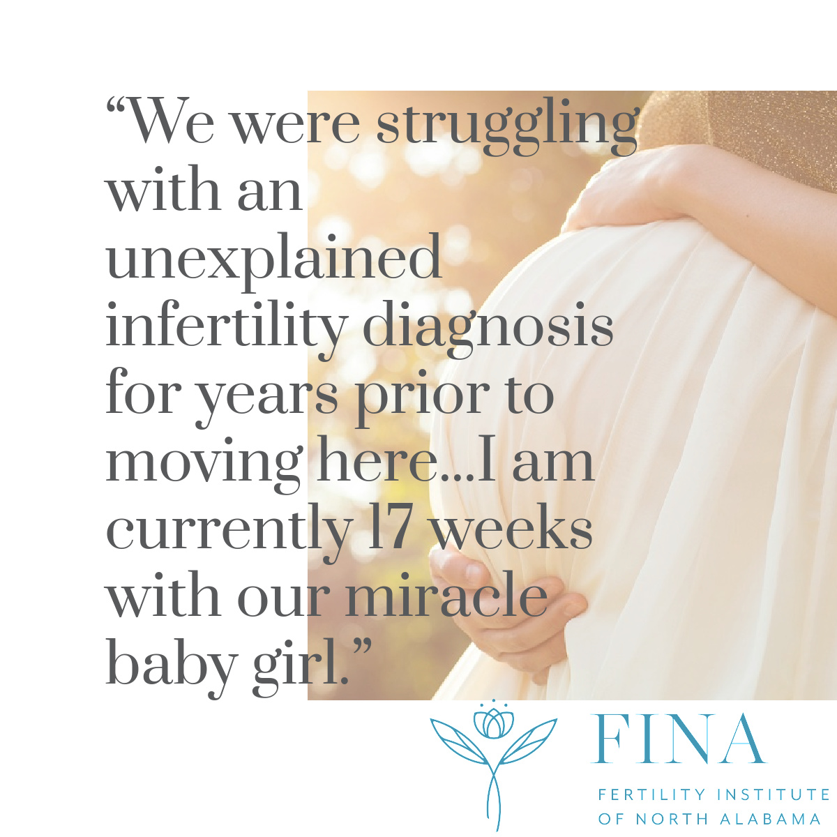 “We were struggling with an unexplained infertility diagnosis…” #myFINAstory