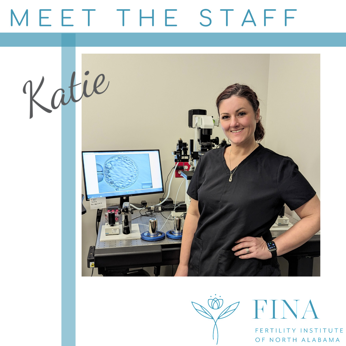 Meet Katie, FINA’s Embryologist!